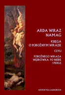 Audiobooki - biznes i ekonomia - Arda Wiraz namag Księga o pobożnym Wirazie Nieznany MP3) - miniaturka - grafika 1