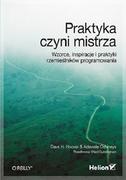 Książki o programowaniu - Praktyka czyni mistrza. Wzorce, inspiracje i praktyki rzemieślników programowania - miniaturka - grafika 1