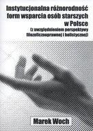 Ezoteryka - Instytucjonalna różnorodność form wsparcia osób starszych w Polsce z uwzględnieniem perspektywy fil Marek Woch - miniaturka - grafika 1