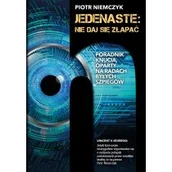 Felietony i reportaże - Jedenaste: Nie daj się złapać - miniaturka - grafika 1