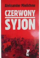 Felietony i reportaże - Czerwony Syjon - miniaturka - grafika 1