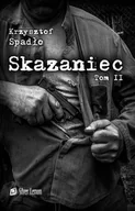 E-booki - kryminał i sensacja - Skazaniec. Tom 2 - miniaturka - grafika 1