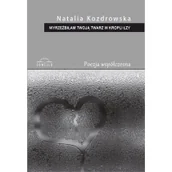 Poezja - Wyrzeźbiłam Twoją twarz w kropli łzy - miniaturka - grafika 1