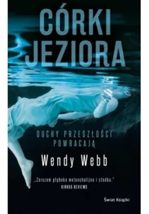 Wendy Webb Córki jeziora - Thrillery - miniaturka - grafika 2