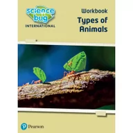 Obcojęzyczne książki naukowe - Pearson schools Science Bug: Types of animals Workbook - miniaturka - grafika 1