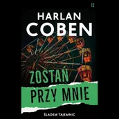 Kryminały - Śladami tajemnic Tom 12 Zostań przy mnie - miniaturka - grafika 1