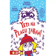 Literatura popularno naukowa dla młodzieży - Yeti na placu zabaw Szkolne szaleństwa - miniaturka - grafika 1