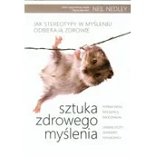 Zdrowie - poradniki - Sztuka zdrowego myślenia - Neil Nedley - miniaturka - grafika 1