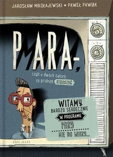 Bajka Para-mara - Jarosław Mikołajewski - Powieści i opowiadania - miniaturka - grafika 1