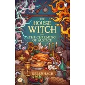 Obcojęzyczna literatura faktu i reportaż - The House Witch and The Charming of Austice - miniaturka - grafika 1