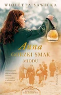 E-booki - literatura obca - Anna. Gorzki smak miodu - miniaturka - grafika 1