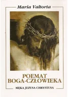 Religia i religioznawstwo - Poemat Boga Człowieka Księga 6 Męka Jezusa Chrystusa - miniaturka - grafika 1