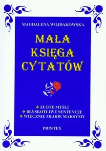 Mała księga cytatów - Aforyzmy i sentencje - miniaturka - grafika 1