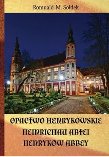 Sołdek Romuald M. Opactwo henrykowskie - Albumy - historia - miniaturka - grafika 2