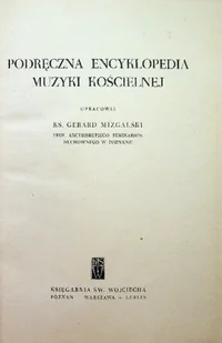 Podręczna Encyklopedia Muzyki Kościelnej - Książki o kulturze i sztuce - miniaturka - grafika 1