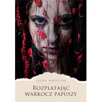 Rozplatając warkocz papuszy Leszek Mieszczak - Psychologia - miniaturka - grafika 1