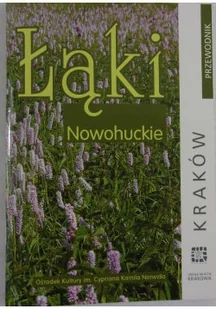 Łąki Nowohuckie - Przewodniki - miniaturka - grafika 1