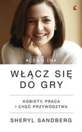 Rozwój osobisty - Włącz się do gry. Kobiety, praca i chęć przywództwa - miniaturka - grafika 1