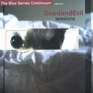 Składanki muzyczne - The GoodAndEvil Sessions The Blue Series Continuum - miniaturka - grafika 1