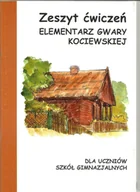 Pozostałe języki obce - Elementarz gwary kociewskiej. Zeszyt ćwiczeń. Dla uczniów szkół gimnazjalnych - miniaturka - grafika 1