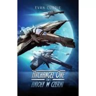 Fantasy - Anioły W Czerni Archangel One Tom 1 Evan Currie - miniaturka - grafika 1