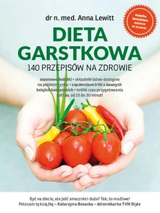 Dieta garstkowa. 140 przepisów na zdrowie - Diety, zdrowe żywienie - miniaturka - grafika 1