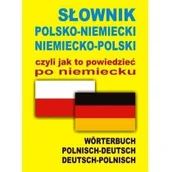 Słowniki języków obcych - Level Trading Alisch Aleksander, Marchwica Barbara Słownik polsko-niemiecki niemiecko-polski czyli jak to powiedzieć po niemiecku - miniaturka - grafika 1