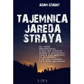 Kryminały - Lira Publishing Sp. z o.o. Tajemnica Jareda Straya - miniaturka - grafika 1