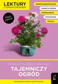 Baśnie, bajki, legendy - Tajemniczy ogród. Lektury z opracowaniem - miniaturka - grafika 1