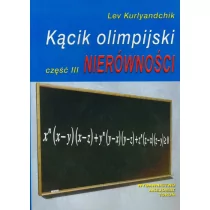 Kurlyandchik Lev Kącik olimpijski Część 3 Nierówności - Podręczniki dla gimnazjum - miniaturka - grafika 1