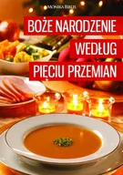 Książki kucharskie - Boże Narodzenie według Pięciu Przemian - Monika Biblis - miniaturka - grafika 1