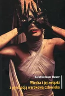 Pedagogika i dydaktyka - UMCS Wydawnictwo Uniwersytetu Marii Curie-Skłodows Wiedza i jej związki z percepcją wzrokową człowieka Rafał Ireneusz Wawer - miniaturka - grafika 1