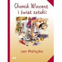 Chomik Wincent i świat sztuki Jan Matejko - Anna Chudzik - Baśnie, bajki, legendy - miniaturka - grafika 1