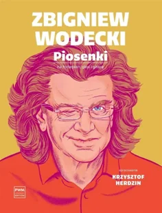 Zbigniew Wodecki. Piosenki na fortepian głos i.. - Zbigniew Wodecki, Krzysztof Herdzin - Książki o muzyce - miniaturka - grafika 1