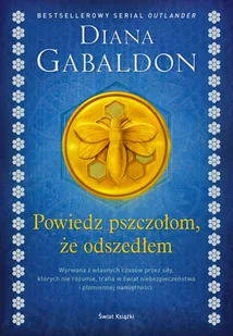 Powiedz pszczołom, że odszedłem - E-booki - romanse - miniaturka - grafika 1