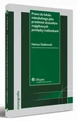 Prawo - Prawo do lokalu mieszkalnego jako przedmiot stosunków majątkowych pomiędzy małżonkami Mariusz Śladkowski - miniaturka - grafika 1