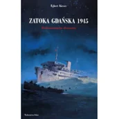 Historia świata - Oskar Zatoka Gdańska 1945 - odbierz ZA DARMO w jednej z ponad 30 księgarń! - miniaturka - grafika 1