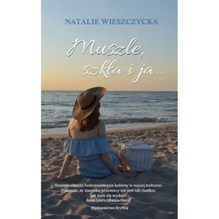 KRYWAJ Muszle, szkła i ja... - Natalie Wieszczycka - Proza - miniaturka - grafika 2