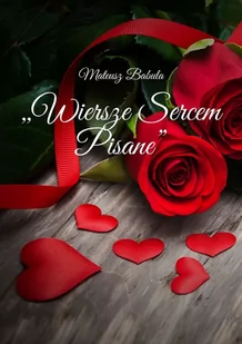Wiersze sercem pisane - E-booki - kultura i sztuka - miniaturka - grafika 1