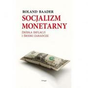 Polityka i politologia - Socjalizm monetarny - miniaturka - grafika 1