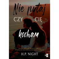 Literatura obyczajowa - Nie pytaj, czy cię kocham - miniaturka - grafika 1