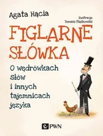 Filologia i językoznawstwo - Wydawnictwo Naukowe PWN Figlarne słówka - miniaturka - grafika 1