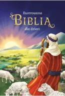 Religia i religioznawstwo - Ilustrowana Biblia dla dzieci - Bożena Bobrzyk-Stokłosa - miniaturka - grafika 1