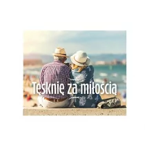 Tęsknię za miłością. Perełka 302 - Aforyzmy i sentencje - miniaturka - grafika 1