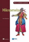 Książki o programowaniu - Wydawnictwo Naukowe PWN Mikroserwisy - miniaturka - grafika 1