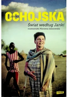 Znak Janina Ochojska Świat według Janki - Biografie i autobiografie - miniaturka - grafika 2