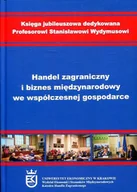 Biznes - Handel zagraniczny i biznes międzynarodowy we współczesnej gospodarce - miniaturka - grafika 1