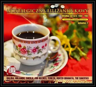 Nostalgiczna Filiżanka Kawy Vol. 7 [CD] - Poezja śpiewana - miniaturka - grafika 1