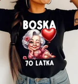 Koszulki i topy damskie - Damska koszulka na 70 urodziny - BOSKA 70 - miniaturka - grafika 1