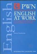 Pozostałe języki obce - Wydawnictwo Naukowe PWN English at Work An English-Polish Dictionary of selected collocations - Dorota Osuchowska - miniaturka - grafika 1